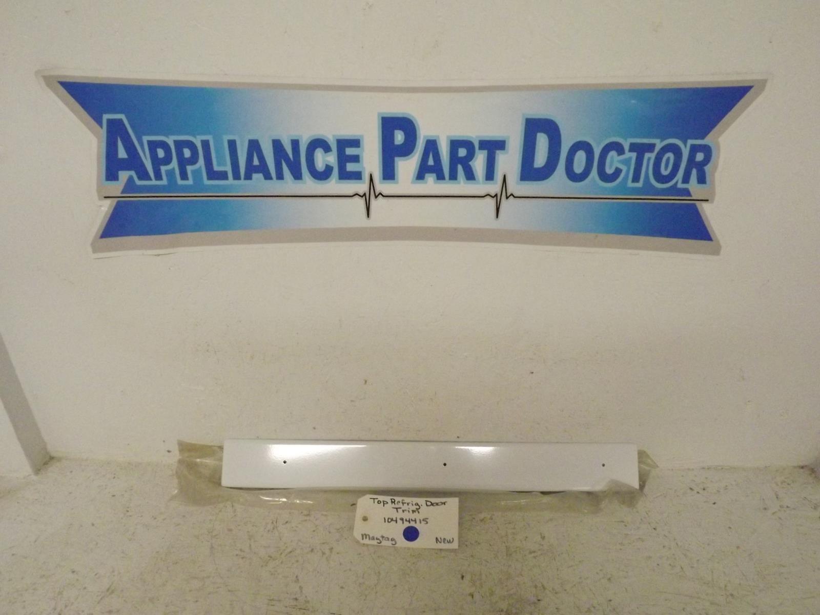 Maytag Refrigerator 10494415 Top Door Trim New Maytag Refrigerator 10494415 Top Door Trim New